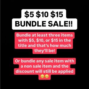 $5 $10 $15 BUNDLE SALE!!!